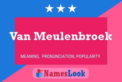 Van Meulenbroek 名字海报