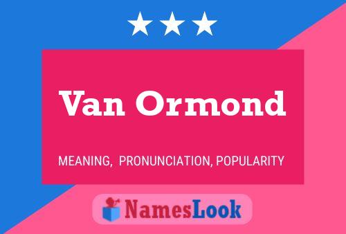 Van Ormond 名字海报