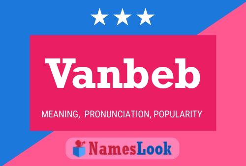 Vanbeb 名字海报