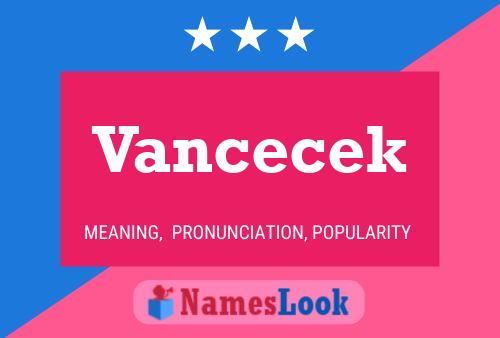 Vancecek 名字海报