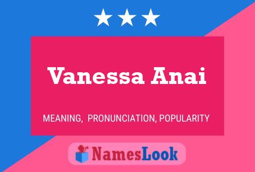 Vanessa Anai 名字海报