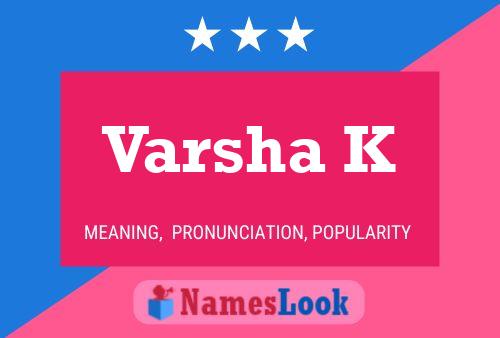 Varsha K 名字海报