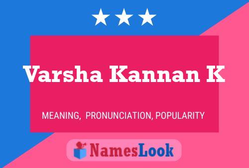 Varsha Kannan K 名字海报