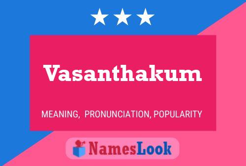 Vasanthakum 名字海报