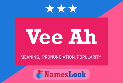 Vee Ah 名字海报