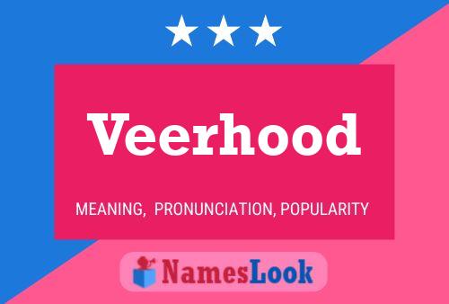 Veerhood 名字海报