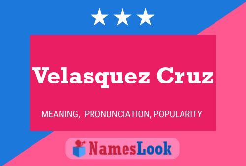 Velasquez Cruz 名字海报