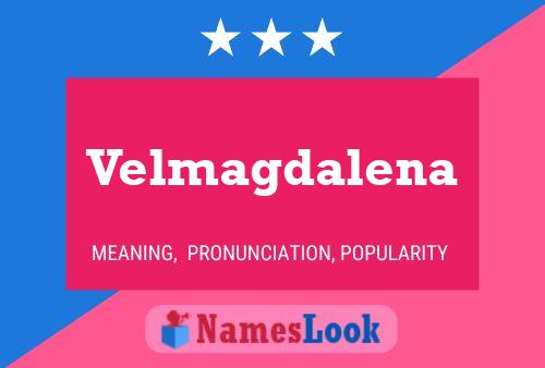 Velmagdalena 名字海报