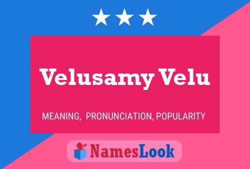 Velusamy Velu 名字海报