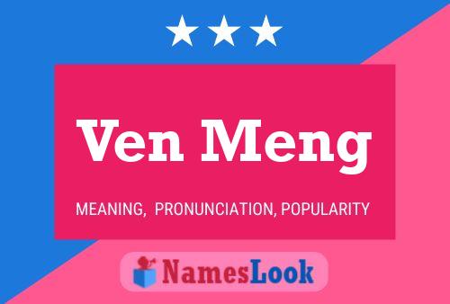 Ven Meng 名字海报