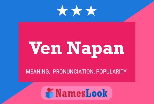 Ven Napan 名字海报