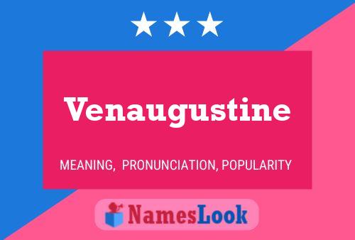 Venaugustine 名字海报