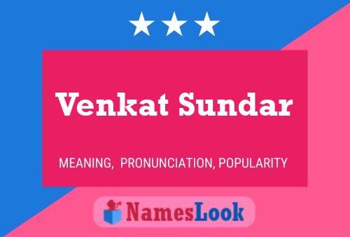 Venkat Sundar 名字海报