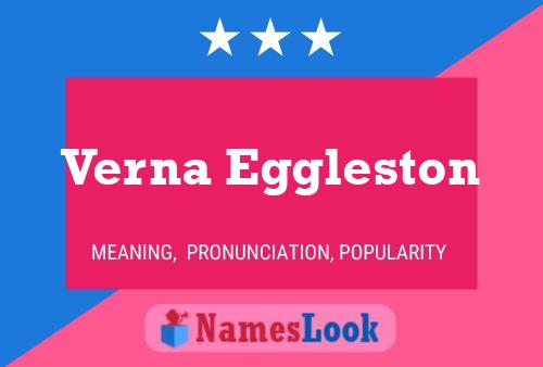 Verna Eggleston 名字海报