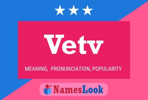 Vetv 名字海报