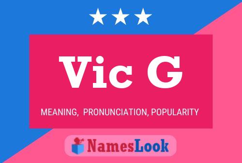 Vic G 名字海报