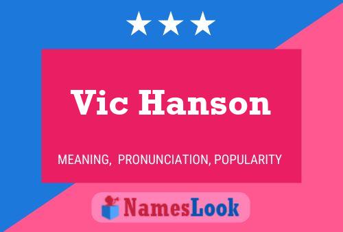 Vic Hanson 名字海报