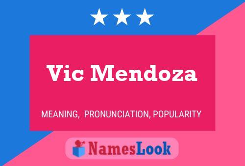 Vic Mendoza 名字海报