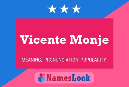 Vicente Monje 名字海报