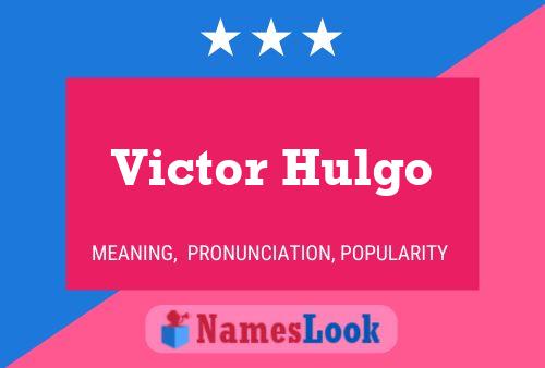 Victor Hulgo 名字海报