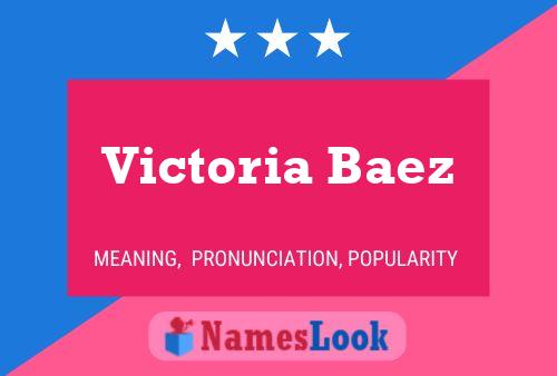 Victoria Baez 名字海报