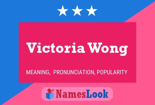 Victoria Wong 名字海报