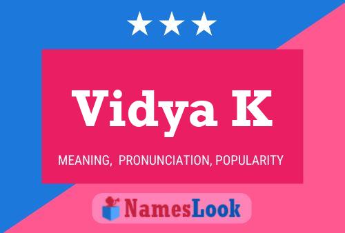 Vidya K 名字海报