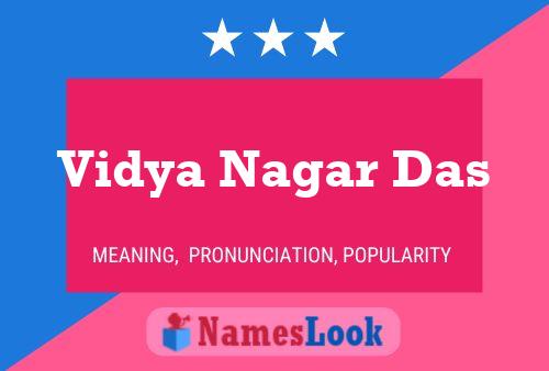 Vidya Nagar Das 名字海报