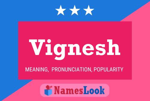 Vignesh 名字海报