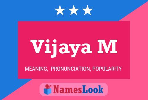 Vijaya M 名字海报