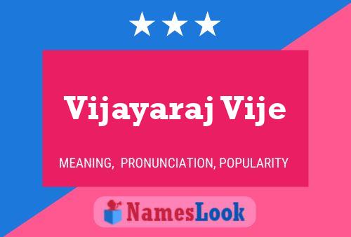 Vijayaraj Vije 名字海报