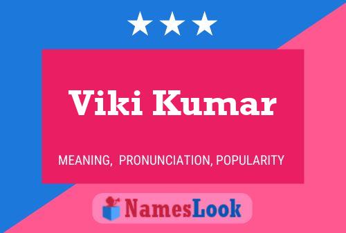 Viki Kumar 名字海报