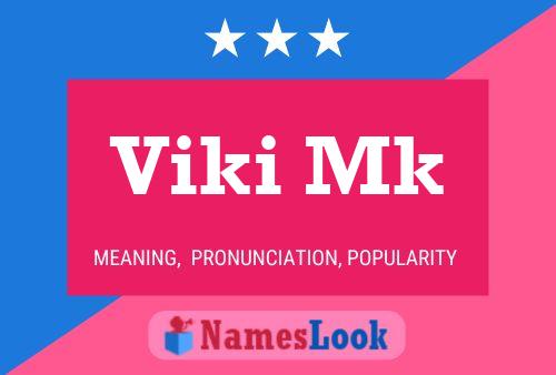 Viki Mk 名字海报