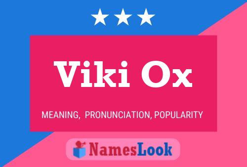 Viki Ox 名字海报