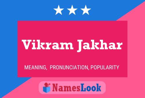 Vikram Jakhar 名字海报