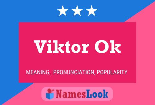 Viktor Ok 名字海报