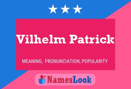 Vilhelm Patrick 名字海报