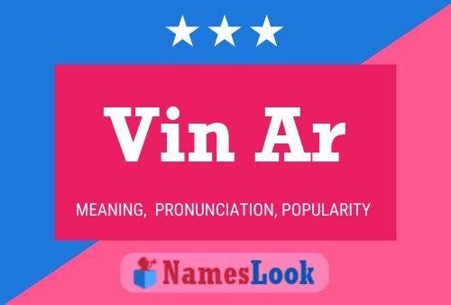 Vin Ar 名字海报