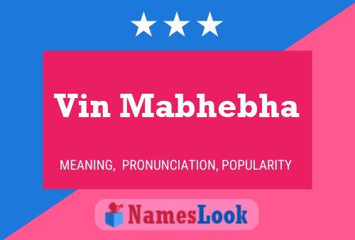 Vin Mabhebha 名字海报