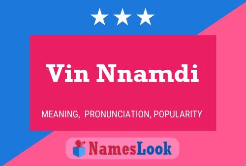 Vin Nnamdi 名字海报