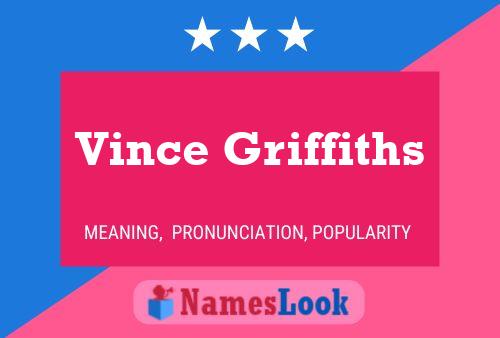 Vince Griffiths 名字海报