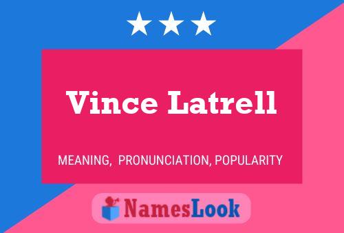 Vince Latrell 名字海报