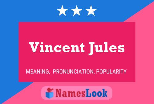 Vincent Jules 名字海报