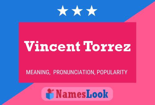 Vincent Torrez 名字海报