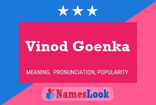 Vinod Goenka 名字海报