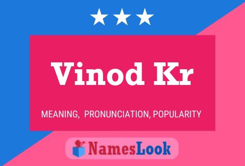 Vinod Kr 名字海报