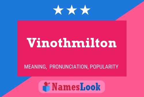 Vinothmilton 名字海报