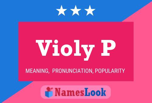 Violy P 名字海报