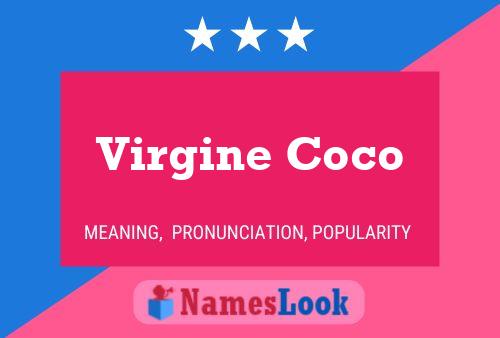 Virgine Coco 名字海报