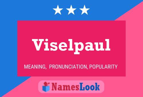 Viselpaul 名字海报